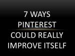 7 Ways Pinterest