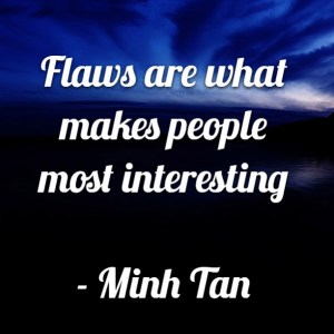 flaws people quote minh tan halifax