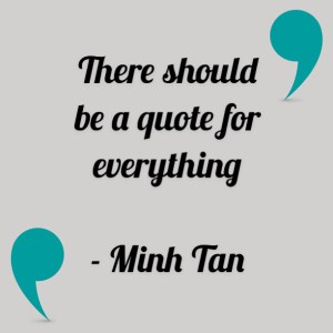 quote everything minh tan halifax