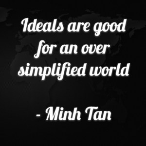 ideals world quote minh tan halifax
