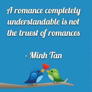 understandable romance quote minh tan halifax